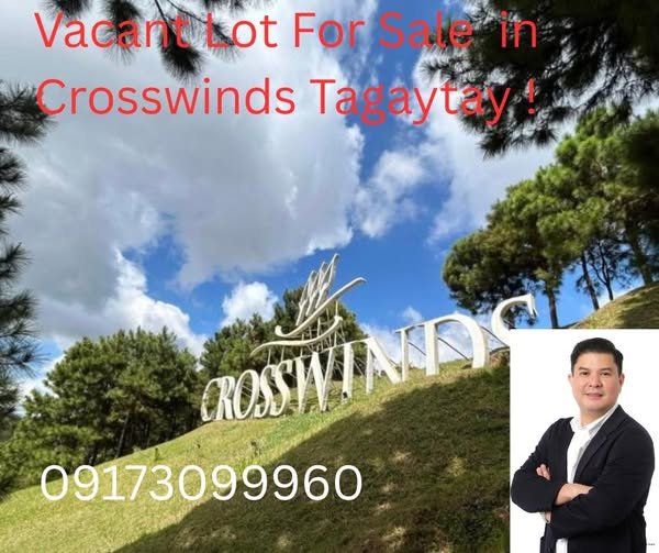 Rush Sale 289 sqm Vacant Lot for Sale in Crosswinds Tagaytay by Brittany